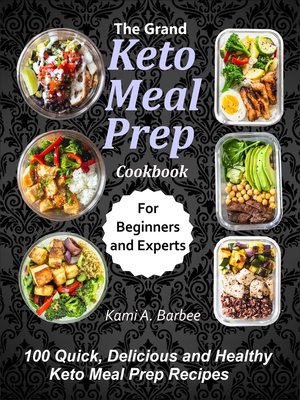 cover image of The Grand Keto Meal Prep Cookbook